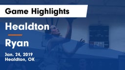 Healdton  vs Ryan  Game Highlights - Jan. 24, 2019