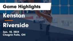 Kenston  vs Riverside  Game Highlights - Jan. 10, 2024