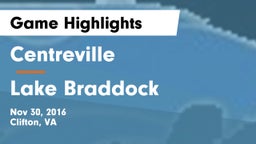 Centreville  vs Lake Braddock  Game Highlights - Nov 30, 2016