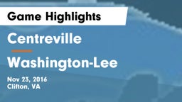 Centreville  vs Washington-Lee  Game Highlights - Nov 23, 2016