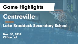 Centreville  vs Lake Braddock Secondary School Game Highlights - Nov. 30, 2018