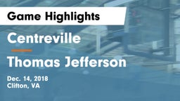 Centreville  vs Thomas Jefferson  Game Highlights - Dec. 14, 2018