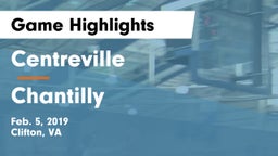 Centreville  vs Chantilly  Game Highlights - Feb. 5, 2019