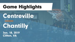 Centreville  vs Chantilly  Game Highlights - Jan. 18, 2019