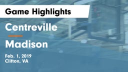 Centreville  vs Madison  Game Highlights - Feb. 1, 2019