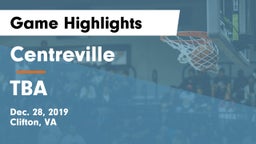 Centreville  vs TBA Game Highlights - Dec. 28, 2019