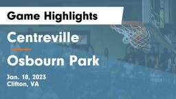 Centreville  vs Osbourn Park  Game Highlights - Jan. 18, 2023