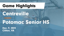 Centreville  vs Potomac Senior HS Game Highlights - Dec. 9, 2023