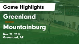 Greenland  vs Mountainburg  Game Highlights - Nov 22, 2016