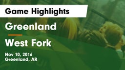 Greenland  vs West Fork  Game Highlights - Nov 10, 2016