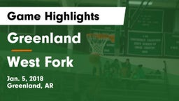 Greenland  vs West Fork  Game Highlights - Jan. 5, 2018
