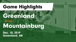 Greenland  vs Mountainburg  Game Highlights - Dec. 10, 2019