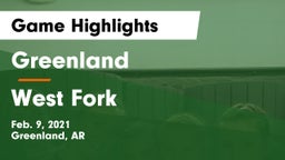 Greenland  vs West Fork  Game Highlights - Feb. 9, 2021