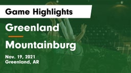 Greenland  vs Mountainburg  Game Highlights - Nov. 19, 2021
