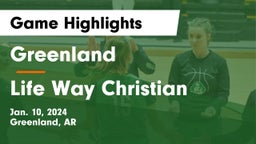 Greenland  vs Life Way Christian Game Highlights - Jan. 10, 2024