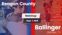 Matchup: Reagan County High vs. Ballinger  2018