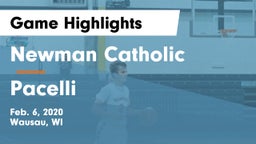 Newman Catholic  vs Pacelli  Game Highlights - Feb. 6, 2020