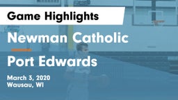 Newman Catholic  vs Port Edwards  Game Highlights - March 3, 2020