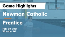 Newman Catholic  vs Prentice  Game Highlights - Feb. 20, 2021
