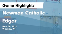 Newman Catholic  vs Edgar  Game Highlights - Nov. 30, 2021
