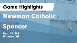 Newman Catholic  vs Spencer  Game Highlights - Dec. 13, 2021