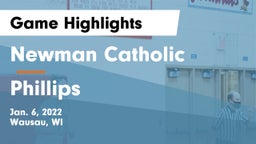Newman Catholic  vs Phillips  Game Highlights - Jan. 6, 2022
