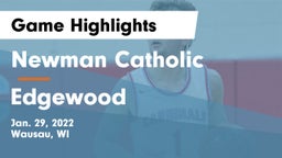 Newman Catholic  vs Edgewood  Game Highlights - Jan. 29, 2022