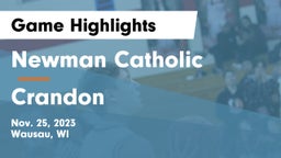 Newman Catholic  vs Crandon  Game Highlights - Nov. 25, 2023