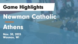 Newman Catholic  vs Athens  Game Highlights - Nov. 30, 2023