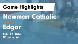 Newman Catholic  vs Edgar  Game Highlights - Feb. 22, 2024