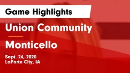 Union Community  vs Monticello  Game Highlights - Sept. 26, 2020