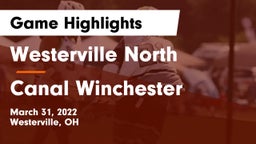 Westerville North  vs Canal Winchester Game Highlights - March 31, 2022