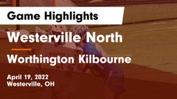 Westerville North  vs Worthington Kilbourne  Game Highlights - April 19, 2022