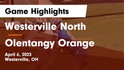 Westerville North  vs Olentangy Orange  Game Highlights - April 6, 2023