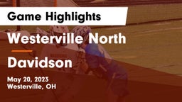 Westerville North  vs Davidson  Game Highlights - May 20, 2023