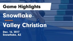 Snowflake  vs Valley Christian  Game Highlights - Dec. 16, 2017