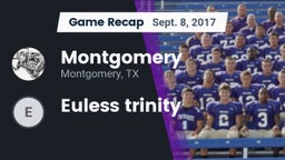Recap: Montgomery  vs. Euless trinity 2017