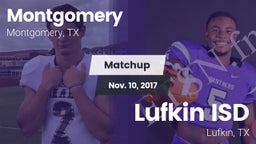 Matchup: Montgomery High vs. Lufkin ISD 2017