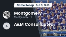 Recap: Montgomery  vs. A&M Consolidated  2018