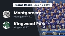 Recap: Montgomery  vs. Kingwood Park  2019