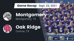 Recap: Montgomery  vs. Oak Ridge  2021