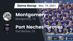 Recap: Montgomery  vs. Port Neches-Groves  2021