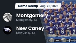 Recap: Montgomery  vs. New Caney  2022