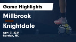 Millbrook  vs Knightdale Game Highlights - April 3, 2024
