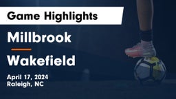 Millbrook  vs Wakefield  Game Highlights - April 17, 2024
