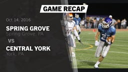 Recap: Spring Grove  vs. Central York  2016