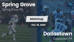 Matchup: Spring Grove  vs. Dallastown  2020