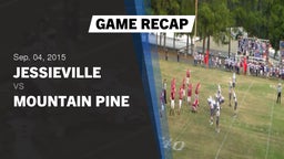 Recap: Jessieville  vs. Mountain Pine  2015