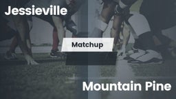 Matchup: Jessieville High vs. Mountain Pine  2016