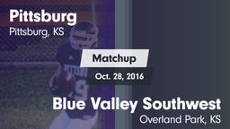 Matchup: Pittsburg High vs. Blue Valley Southwest  2016